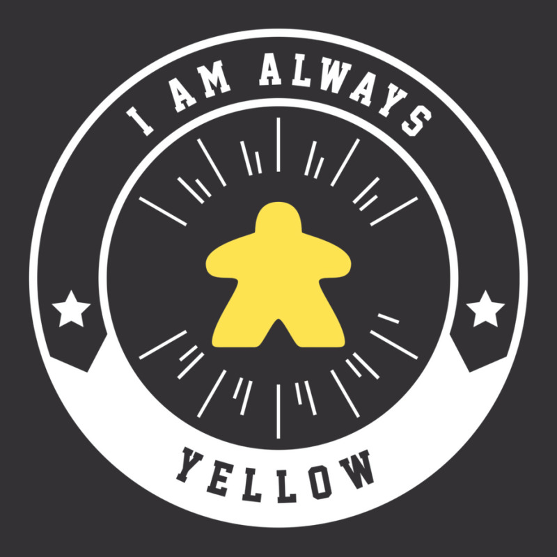 I Am Always Yellow Meeple   Board Games And Meeple Vintage Hoodie by slavissweersq | Artistshot