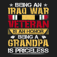 Being An Iraq War Veteran Is An Honor Grandpa Is P Classic T-shirt | Artistshot