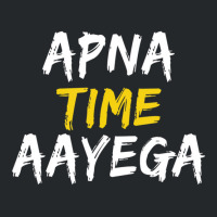 Apna Time Aayega T Shirt Crewneck Sweatshirt | Artistshot