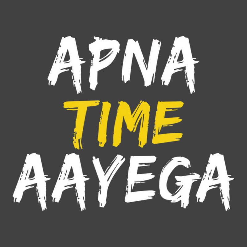 Apna Time Aayega T Shirt Vintage T-shirt | Artistshot