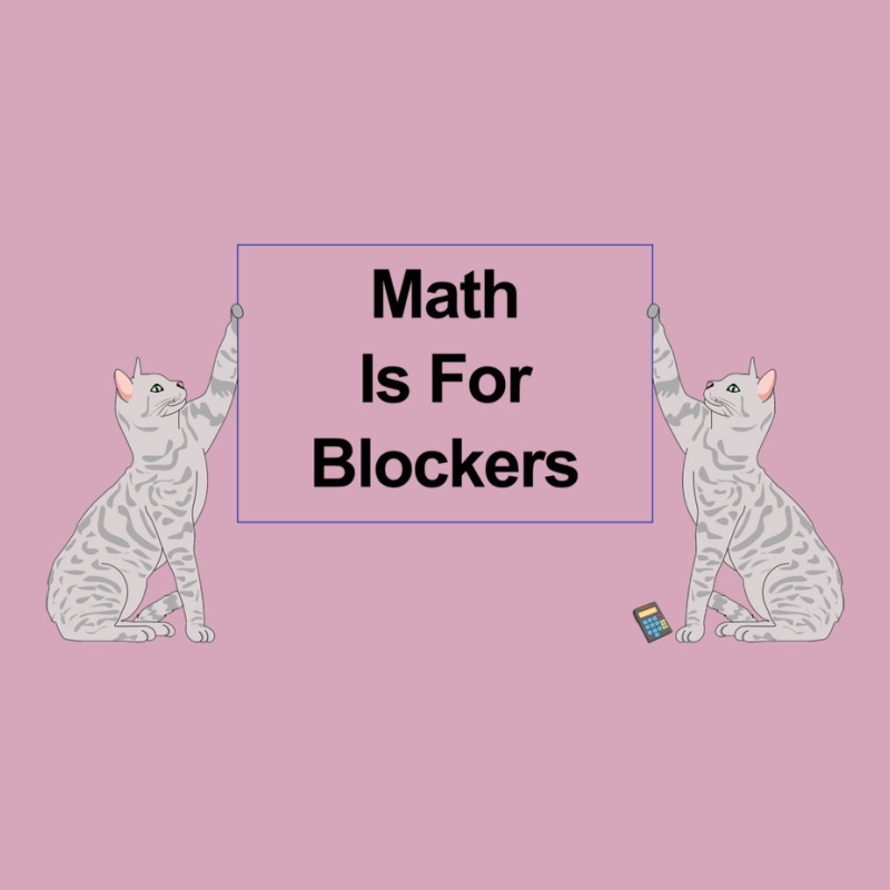 Math Is For Blockers 2 Classic T-shirt by hubricdelpr | Artistshot