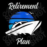 My Retirement Plan Novelty Boating Pocket T-shirt | Artistshot