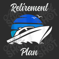 My Retirement Plan Novelty Boating Exclusive T-shirt | Artistshot