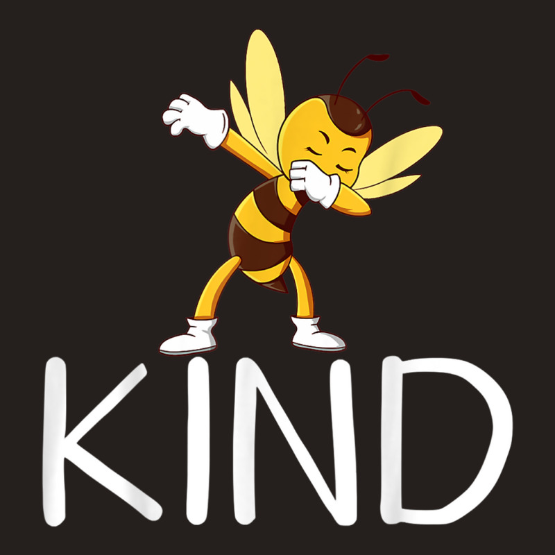 Be Kind Bee Dabbing Kindness For Men Women Kid Boy Tank Top | Artistshot