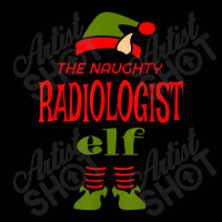 Radiologist Elf Naughty Christmas Novelty Sarcasti Toddler 3/4 Sleeve Tee | Artistshot