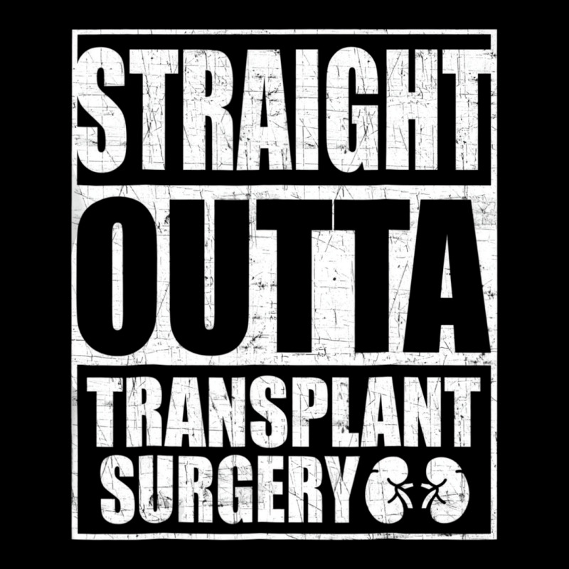 Straight Outta Transplant Surgery T Shirt Kidney T Adjustable Cap by bonne | Artistshot