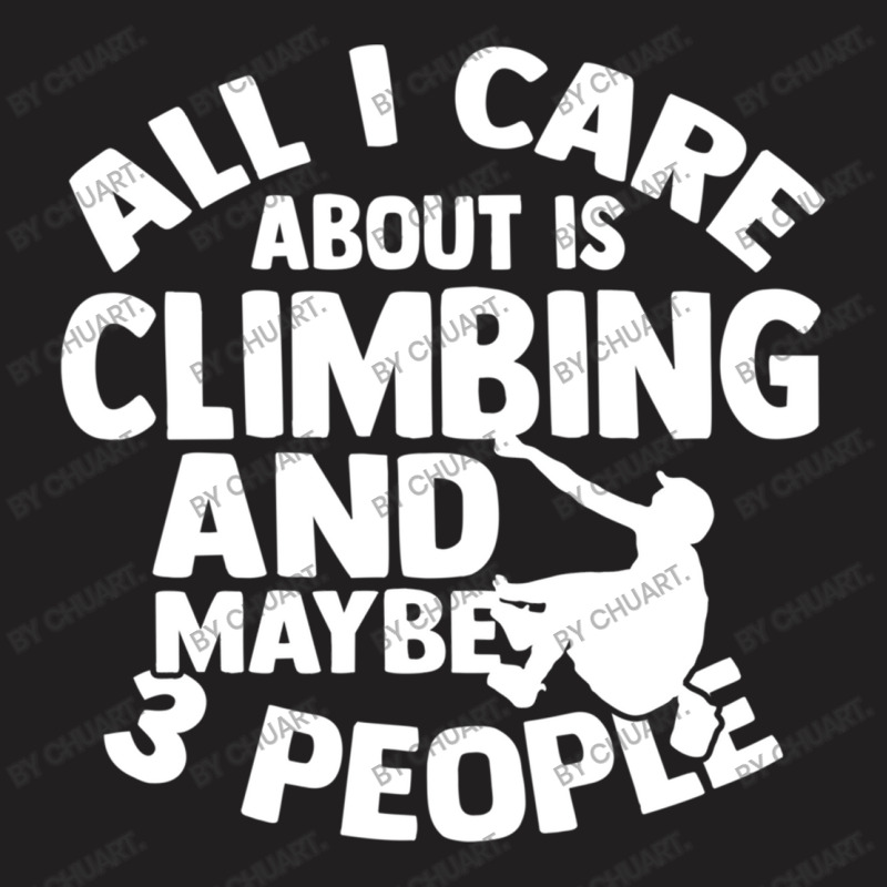 Climbing Mountaineering Climbing Park Bouldering T-shirt | Artistshot