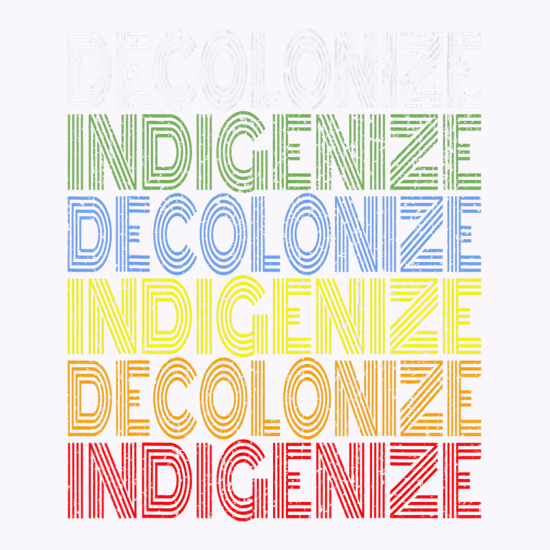 Decolonize Indigenize Shirt Native American Educat Tank Top | Artistshot