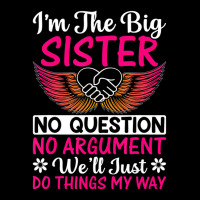 Big Sister No Question No Argument   Funny Sister Cropped Hoodie | Artistshot