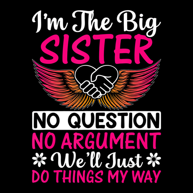 Big Sister No Question No Argument   Funny Sister Cropped Hoodie by mauthe | Artistshot