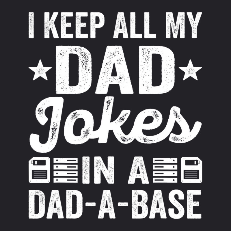 Mens Daddy Shirt. Dad Jokes Dad A Base Database Fa Youth Tee by ervanm | Artistshot