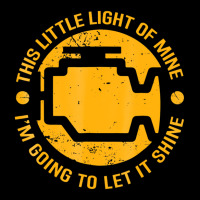 This Little Light Of Mine Check Engine Light Funny Legging | Artistshot