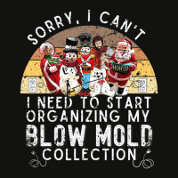 Sorry I Can't, I Need To Organize My Blow Mold Col Scorecard Crop Tee | Artistshot