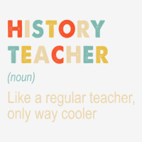 History Teacher Definition Funny Teaching School T Baby Bibs | Artistshot