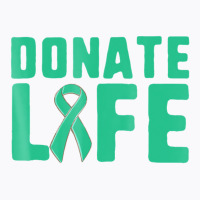 Donate Life Organ Donor Advocate T Shirt T-shirt | Artistshot