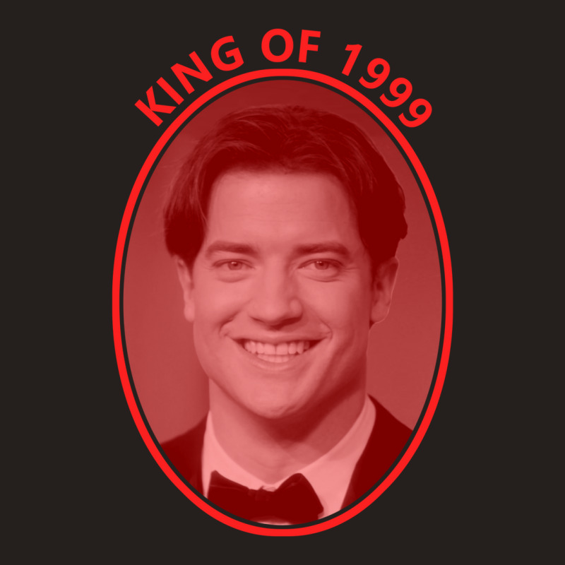 King Of 1999   Brendan Fraser 31 Tank Top | Artistshot