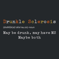 Drunkle Sclerosis Maybe Drunk May Have Ms Maybe Bo Crewneck Sweatshirt | Artistshot