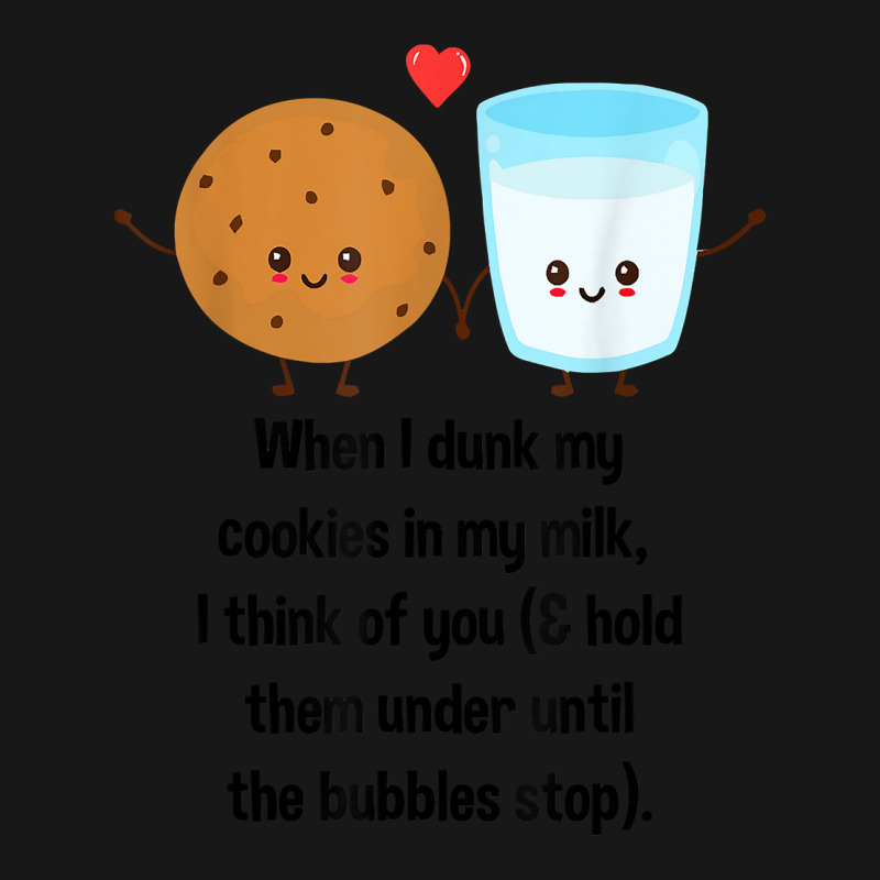 When I Dunk My Cookies In My Milk I Think Of You F Flannel Shirt | Artistshot