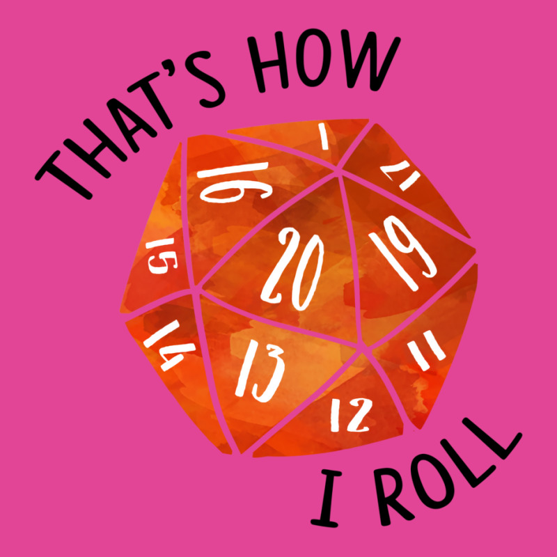 That's How I Roll Orange Watercolor D20 Dice T-Shirt by slavissweersq | Artistshot