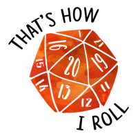 That's How I Roll Orange Watercolor D20 Dice V-neck Tee | Artistshot