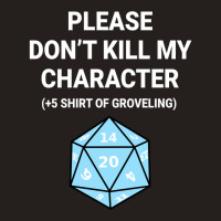 +5 Shirt Of Groveling 1 Tank Top | Artistshot