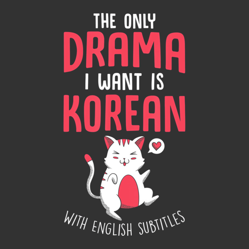 Kdrama The Only Drama I Want Is Korean K Drama T S Baby Bodysuit by mheny | Artistshot