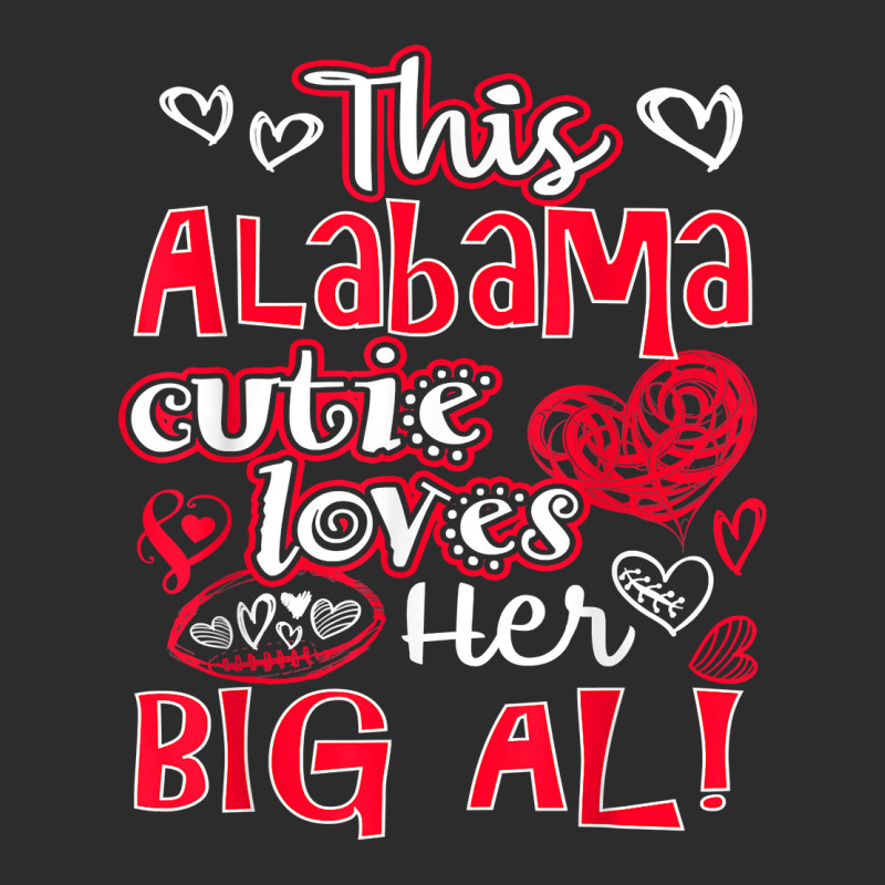 This Alabama Cutie Loves Her Big Al! Fun Football Exclusive T-shirt | Artistshot