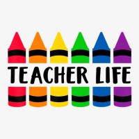 Teacher Life Crayon   Cray Teacher T Shirt Ladies Fitted T-shirt | Artistshot