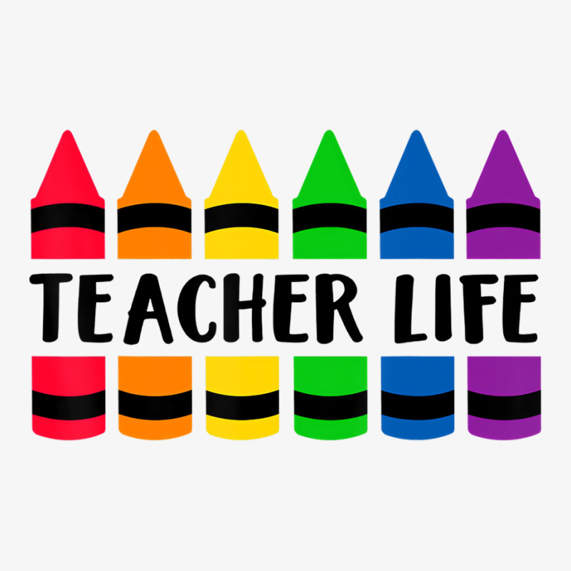 Teacher Life Crayon   Cray Teacher T Shirt Ladies Fitted T-Shirt by bettincam | Artistshot