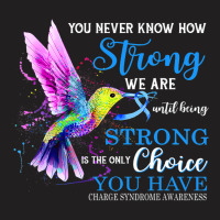 Charge Syndrome Awareness Blue Strong Hummingbird T-shirt | Artistshot