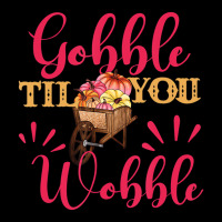 Gobble Till You Wobble Thanksgiving Women T Shirt Men's Long Sleeve Pajama Set | Artistshot