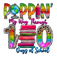 Poppin My Way Through 100 Days Of School Unisex Hoodie | Artistshot