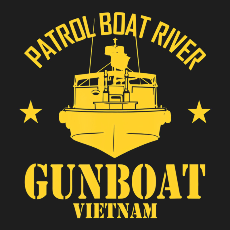 Patrol Boat River   Gunboat Vietnam T Shirt Classic T-shirt by heffopance | Artistshot