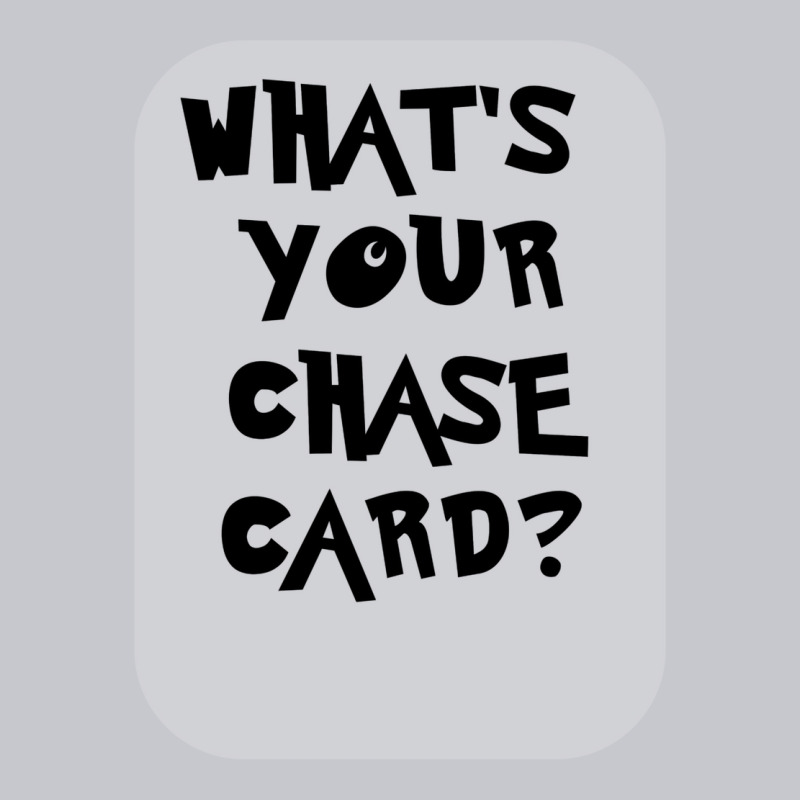 What's Your Chase Card Slogan Tshirt. Unisex Jogger by slavissweersq | Artistshot