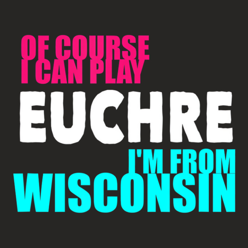 Euchre Funny Wisconsin T Shirt Ladies Fitted T-Shirt by hausch | Artistshot