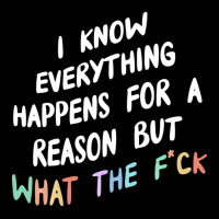 I Know Everything Happens For A Reason But Wtf Pul Kids Cap | Artistshot