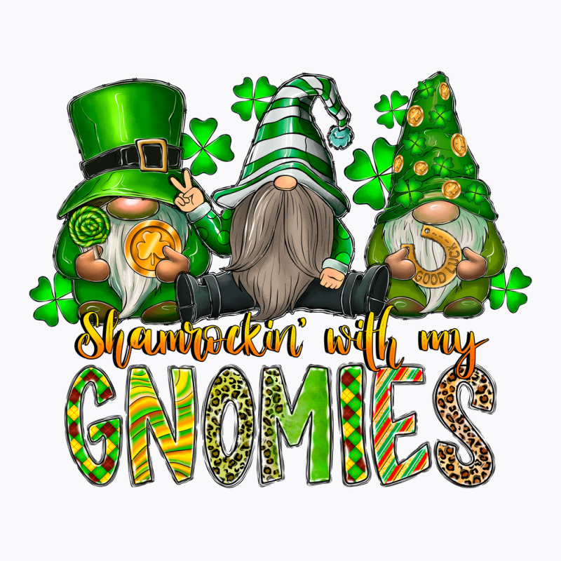 Shamrockin With My Gnomies T-Shirt by SublimationCraftShop | Artistshot