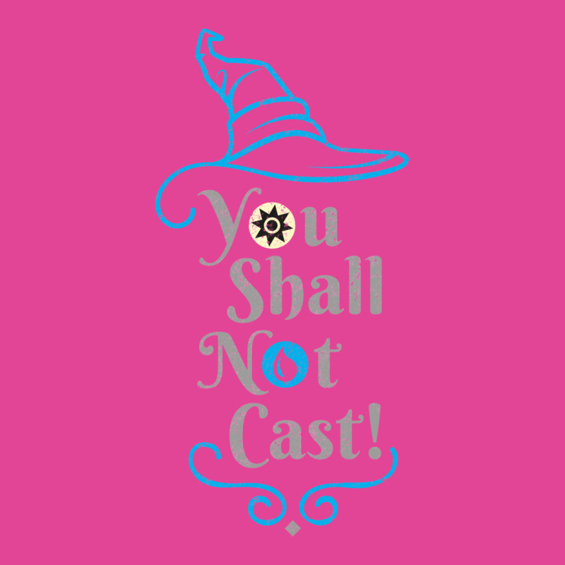 You Shall Not Cast! 25 T-Shirt by slavissweersq | Artistshot