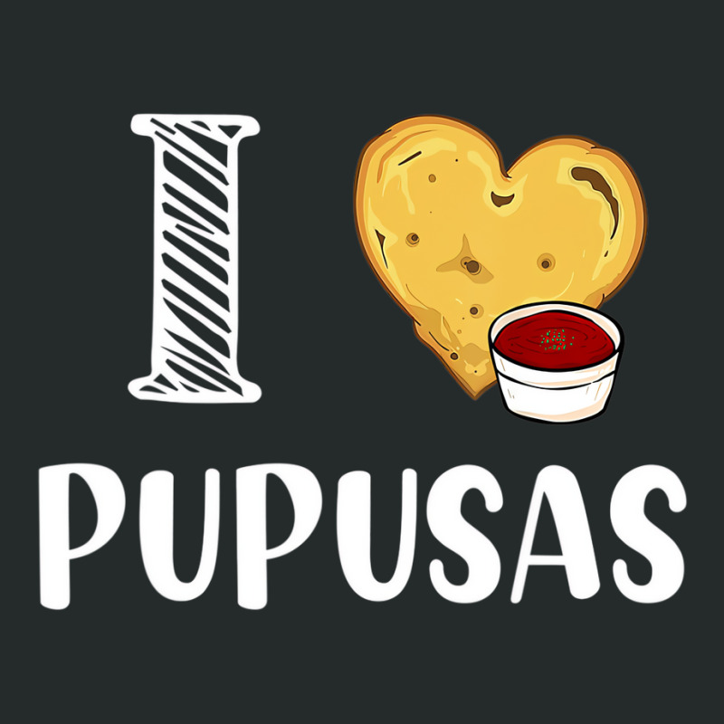 I Love Pupusas I Heart Pupusas Vegan Veganism T Sh Women's Triblend Scoop T-shirt by howardus | Artistshot