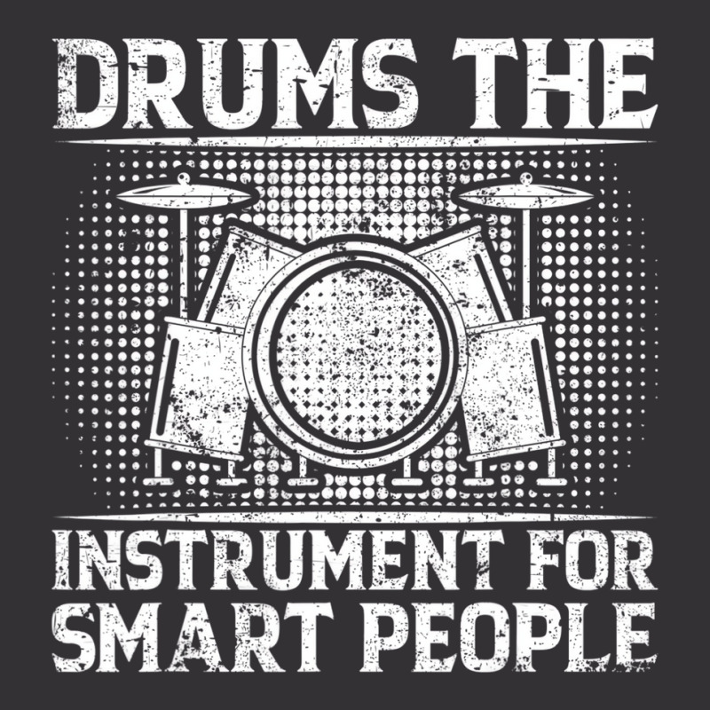 Drums The Instrument For Smart People   Drummer T Vintage Hoodie by gabuya | Artistshot