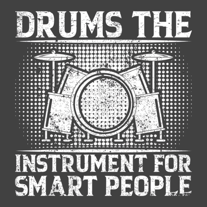 Drums The Instrument For Smart People   Drummer T Vintage T-Shirt by gabuya | Artistshot