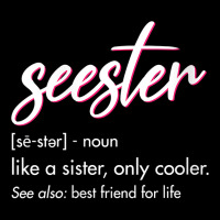 Womens Seester Definition Mom Sister Friend Sister Adjustable Cap | Artistshot