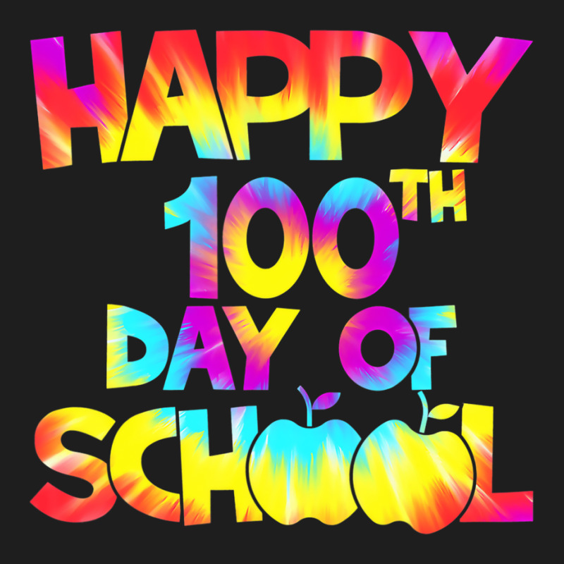 Tie Dye Happy 100th Day Of School Teacher Student Classic T-shirt | Artistshot