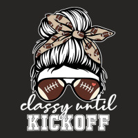 Classy Until Kickoff American Football Girl Game D Ladies Fitted T-shirt | Artistshot