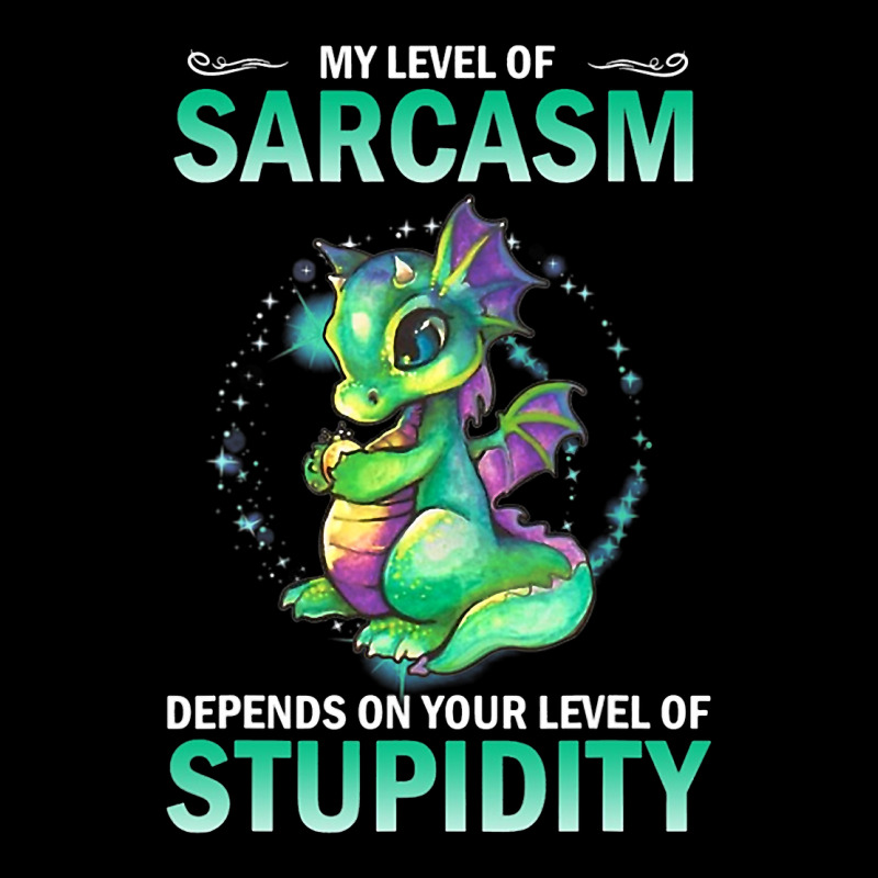 Dragon My Level Of Sarcasm Depends On Your Adjustable Cap by spreesgomez | Artistshot