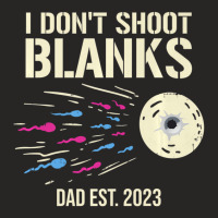 Mens I Don't Shoot Blanks Gender Reveal Baby Showe Ladies Fitted T-shirt | Artistshot