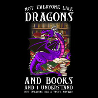 Not Everyone Like Dragons And Books Dragon Pocket T-shirt | Artistshot