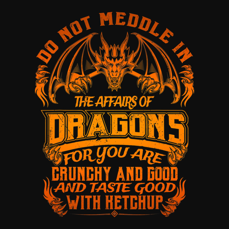 Do Not Meddle The Affairs Of Dragons Funny Dragon  Crop Top by spreesgomez | Artistshot