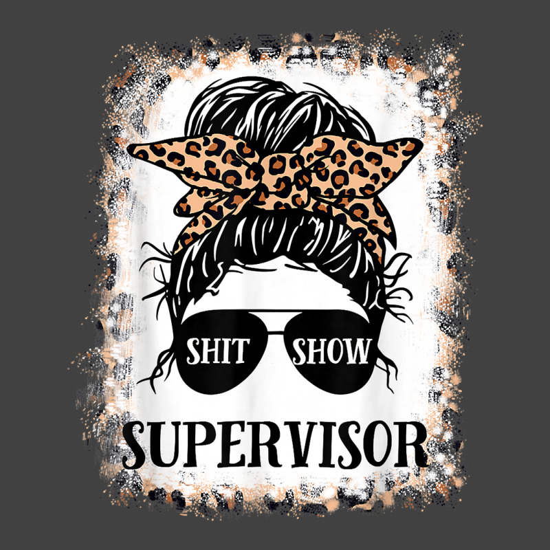 Shit Show Supervisor Tee Women Casual Messy Bun Bl Vintage T-Shirt by boney | Artistshot