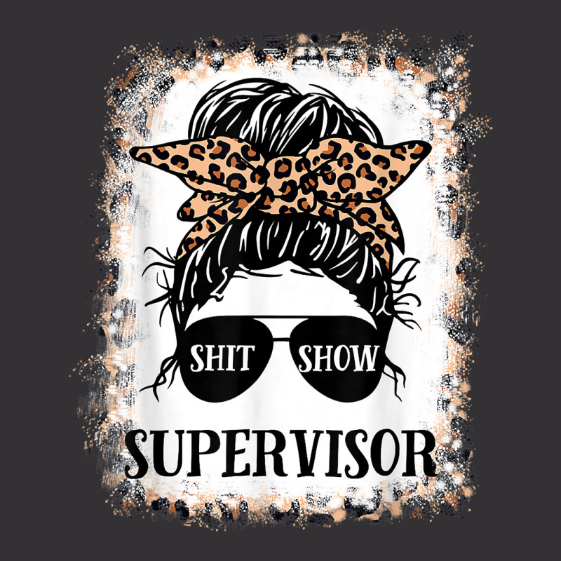 Shit Show Supervisor Tee Women Casual Messy Bun Bl Vintage Hoodie And Short Set by boney | Artistshot